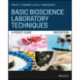 Basic Bioscience Laboratory Techniques: A Pocket Guide