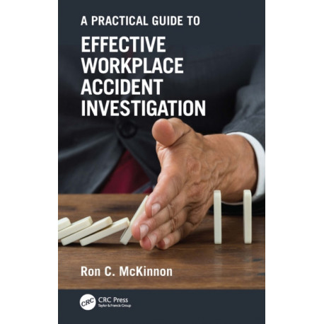 A Practical Guide to Effective Workplace Accident Investigation