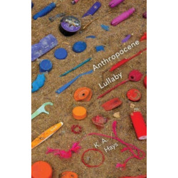 Anthropocene Lullaby