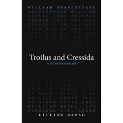 Troilus and Cressida