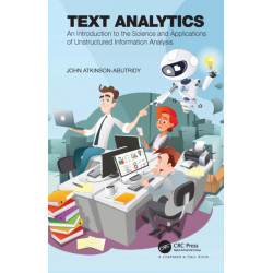 Text Analytics: An Introduction to the Science and Applications of Unstructured Information Analysis