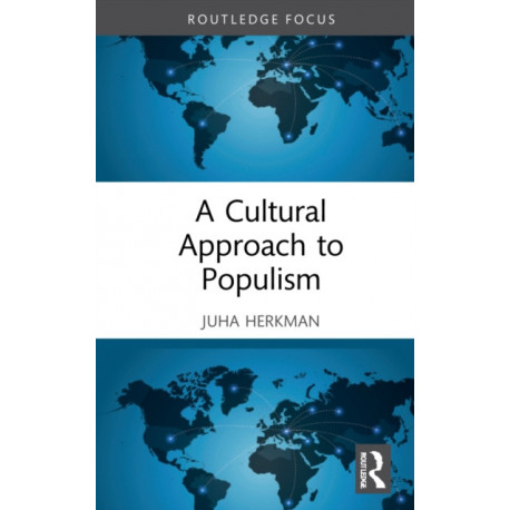 A Cultural Approach to Populism