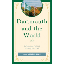 Dartmouth and the World: Religion and Political Economy circa 1769