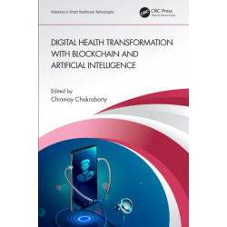 Digital Health Transformation with Blockchain and Artificial Intelligence