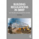 Building Regulations in Brief