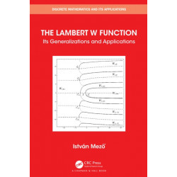The Lambert W Function: Its Generalizations and Applications