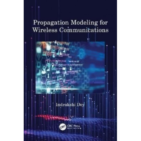 Propagation Modeling for Wireless Communications