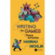 Writing for Games: Theory and Practice