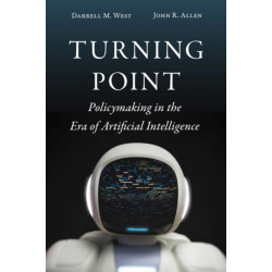 Turning Point: Policymaking in the Era of Artificial Intelligence