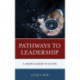 Pathways to Leadership: A Leader’s Journey to Success