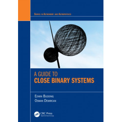 A Guide to Close Binary Systems