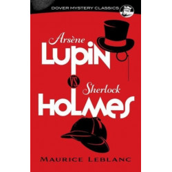 Arsene Lupin vs. Sherlock Holmes