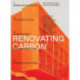 Renovating Carbon: Re-imagining the Carbon Form
