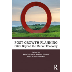 Post-Growth Planning: Cities Beyond the Market Economy