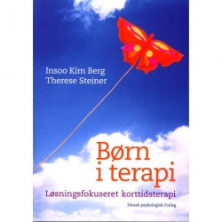Børn i terapi: Løsningsfokuseret korttidsterapi