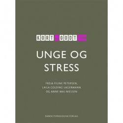 Kort & godt om UNGE & STRESS