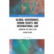 Global Governance, Human Rights and International Law: Combating the Tragic Flaw
