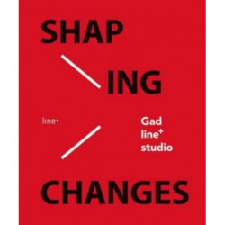 Shaping Changes: line+studio