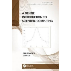A Gentle Introduction to Scientific Computing