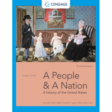 A People and a Nation: A History of the United States, Volume I: To 1877, Brief Edition