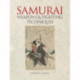 Samurai Weapons and Fighting Techniques: 1200-1877AD
