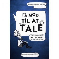 Få mod til at tale: Sådan overvinder du taleangst skridt for skridt