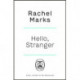 Hello, Stranger: a romantic, relatable and unforgettable love story