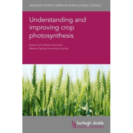Understanding and Improving Crop Photosynthesis