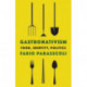 Gastronativism: Food, Identity, Politics