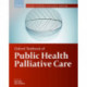 Oxford Textbook of Public Health Palliative Care