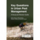 Key Questions in Urban Pest Management: A Study and Revision Guide