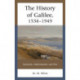 The History of Galilee, 1538–1949: Mysticism, Modernization, and War