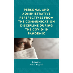Personal and Administrative Perspectives from the Communication Discipline during the COVID-19 Pandemic