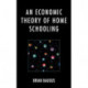 An Economic Theory of Home Schooling