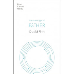 The Message of Esther: God Present But Unseen