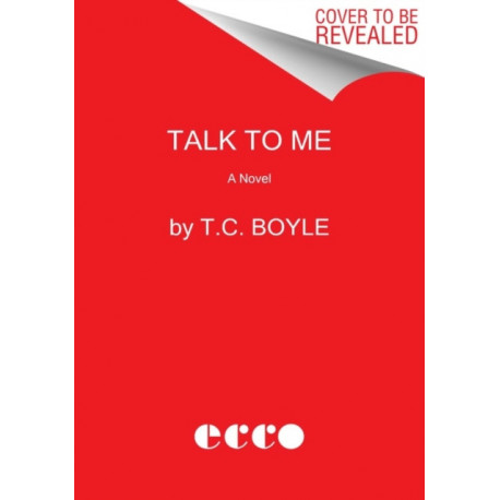 Talk to Me: A Novel