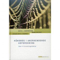 Håndbog i anerkendende udforskning: Ideer til forandringsledelse