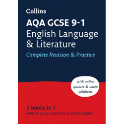 AQA GCSE 9-1 English Language and Literature Complete Revision & Practice: Ideal for the 2025 Exams