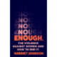 Enough: The Violence Against Women and How to End it
