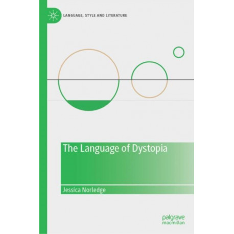 The Language of Dystopia