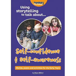 Using storytelling to talk about...Self-confidence & self-awareness