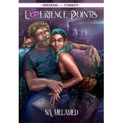 Experience Points: Illustrated Smutty Stories ( Queering Consent )