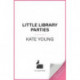 The Little Library Parties