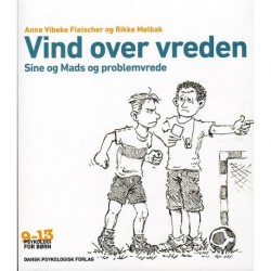 Vind over vreden: Sine og Mads og problemvrede