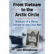 From Vietnam to the Arctic Circle: Memoir of a Naval Officer in the Cold War