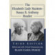 The Elizabeth Cady Stanton-Susan B. Anthony Reader, 3d ed.