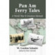 Pan Am Ferry Tales: A World War II Aviation Memoir