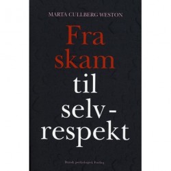 Fra skam til selvrespekt