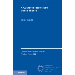 A Course in Stochastic Game Theory