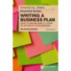 The Financial Times Essential Guide to Writing a Business Plan: How to win backing to start up or grow your business